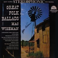 Mac Wiseman - Great Folk Ballads